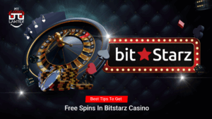 Best Tips To Get Free Spins In Bitstarz Casino