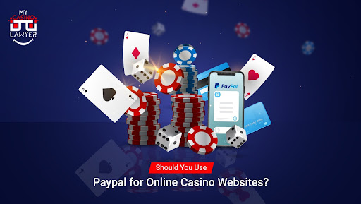Should You Use Paypal for Online Casino Websites?