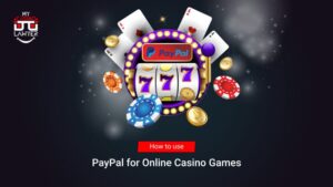 How to use PayPal for Online Casino Games
